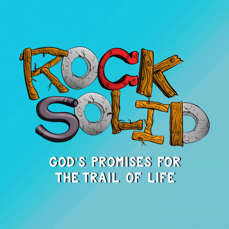 Rock Solid: God's Promises for the Trail of Life