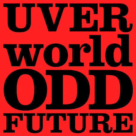 ODD FUTURE (Short Version)