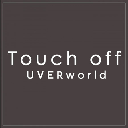 Touch off (short Version)