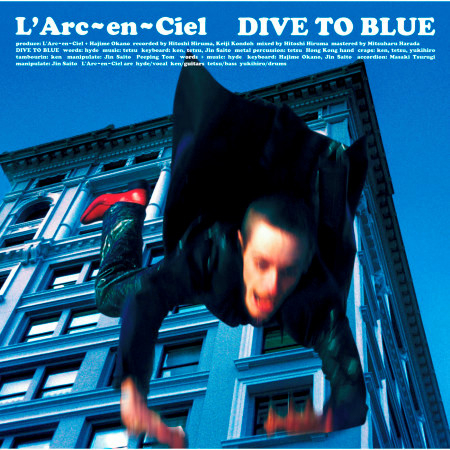 Dive To Blue L Arc En Ciel Dive To Blue專輯 Line Music Dive To Blue L Arc En Ciel Dive To Blue專輯 Line Music