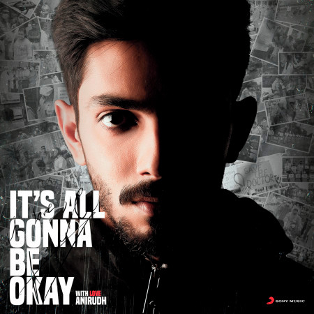 It's All Gonna Be Okay (From "U Turn (Telugu)")