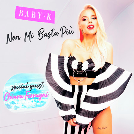 Non mi basta più (special guest Chiara Ferragni)