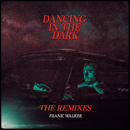 Dancing In The Dark (Remixes)