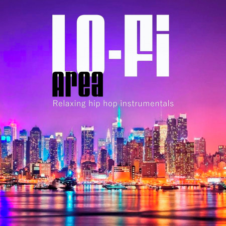 Lo-Fi Area - Relaxing hip hop instrumentals