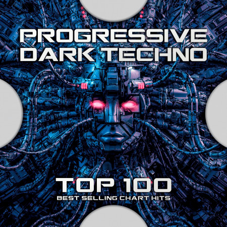 Progressive Dark Techno Top 100 Best Selling Chart Hits