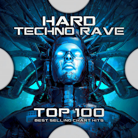 Hard Techno Rave Top 100 Best Selling Chart Hits