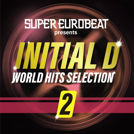 Don T Stop The Music Extended Mix V A Super Eurobeat Presents Initial D World Hits Selection 2專輯 Line Music