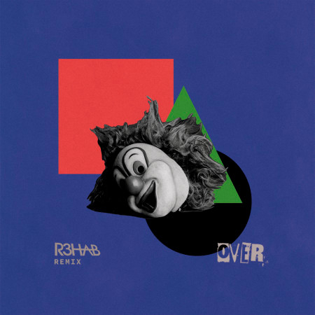 Over (feat. Gabrielle Aplin) [R3HAB Remix]