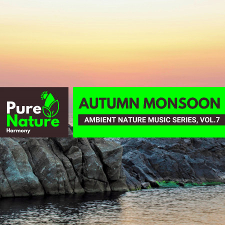 At vise få Klassifikation Easy Going Waves - Various - Autumn Monsoon - Ambient Nature Music Series,  Vol.7專輯- LINE MUSIC