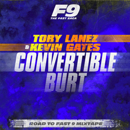 Convertible Burt (From Road To Fast 9 Mixtape) 專輯封面