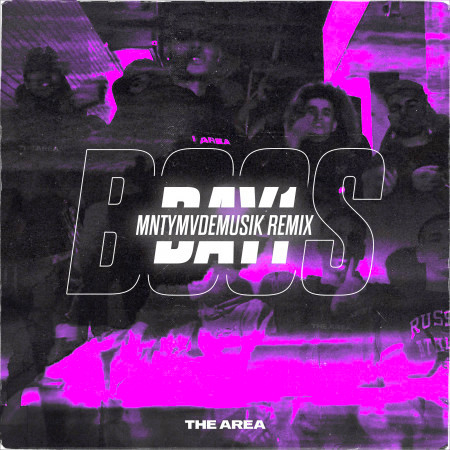 BOSS (MNTYMVDEMUSIK Remix)