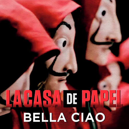 Bella Ciao (Versión Lenta de la Música Original de la Serie la Casa de Papel / Money Heist) 專輯封面