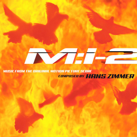 Mission: Impossible 2 (Music from the Original Motion Picture Score) 專輯封面