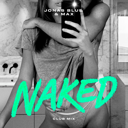 Naked (Club Mix)