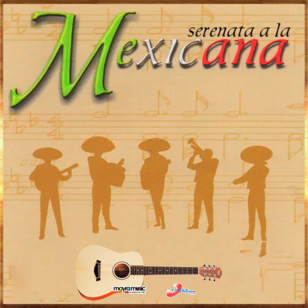 Serenata A La Mexicana