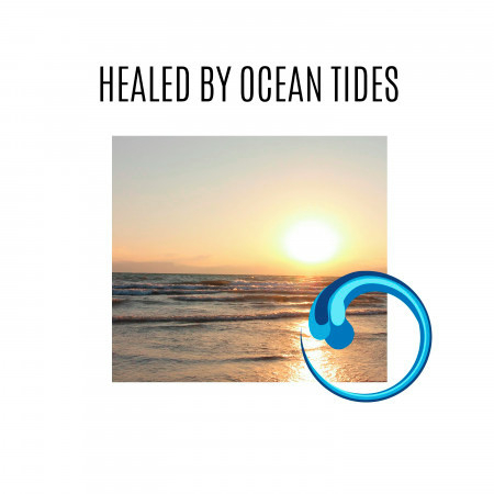 Healed by Ocean Tides