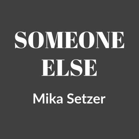 Someone Else