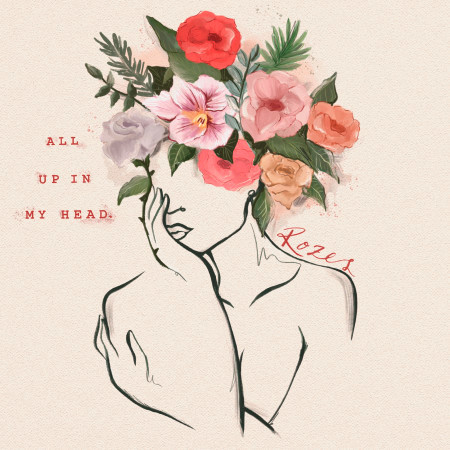 All Up In My Head