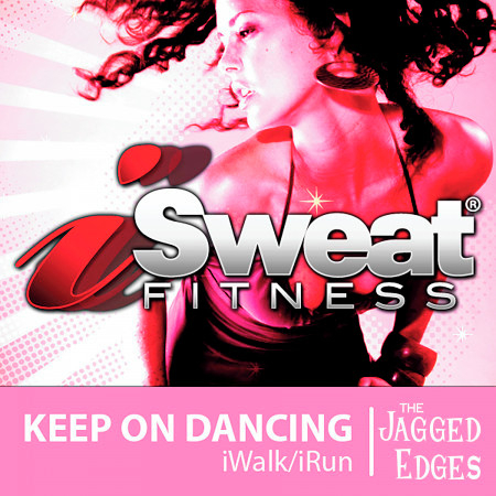 iSweat Fitness Music, Vol. 34:  Keep On Dancing (124 BPM For Running, Walking, Elliptical, Treadmill, Aerobics, Workout)