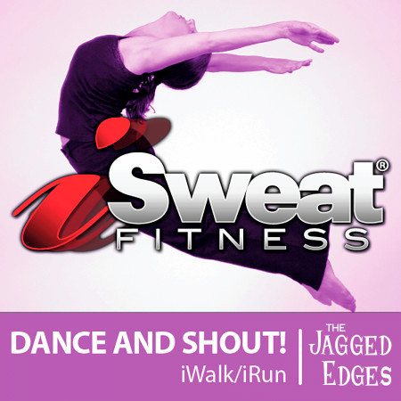iSweat Fitness Music, Vol. 76: Dance and Shout (126 BPM for Running, Walking, Elliptical, Treadmill, Aerobics, Fitness)