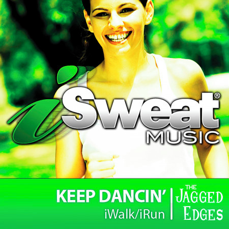 iSweat Fitness Music, Vol. 86: Keep Dancin' (126 BPM For Running, Walking, Elliptical, Treadmill, Aerobics, Fitness)