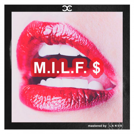 M.I.L.F. $