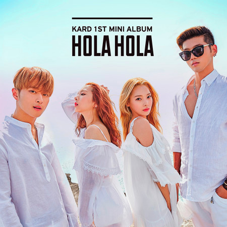 KARD 1st Mini Album 'Hola Hola' 專輯封面