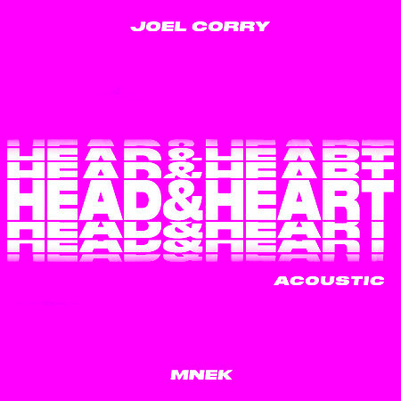 Head & Heart (feat. MNEK) (Acoustic)