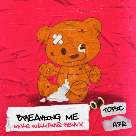 Breaking Me (Mike Williams Remix)