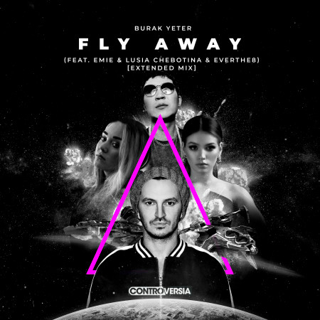 Fly Away (feat. Emie, Lusia Chebotina & Everthe8) [Extended Mix]