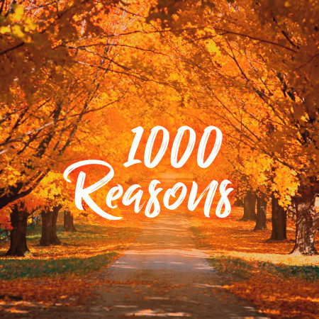 1000 Reasons