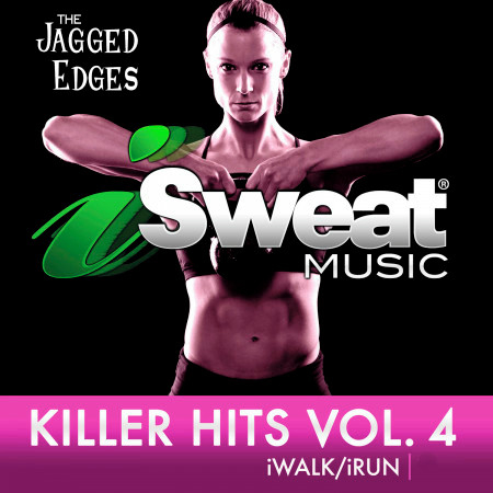 iSweat Fitness Music, Vol. 156: Killer Hits, Vol. 4 (128 BPM)