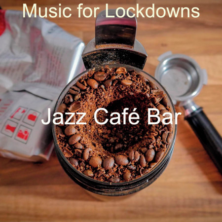 Music for Lockdowns