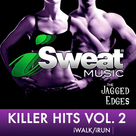 iSweat Fitness Music, Vol. 154 Killer Hits, Vol. 2 (128 BPM)