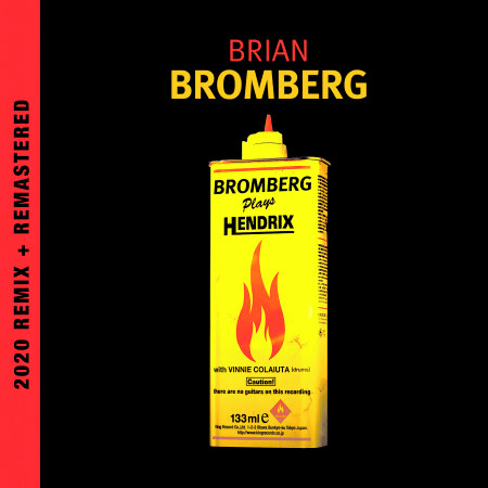 Bromberg Plays Hendrix (2020 Remix and Remastered)