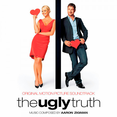 The Ugly Truth (Original Motion Picture Soundtrack)