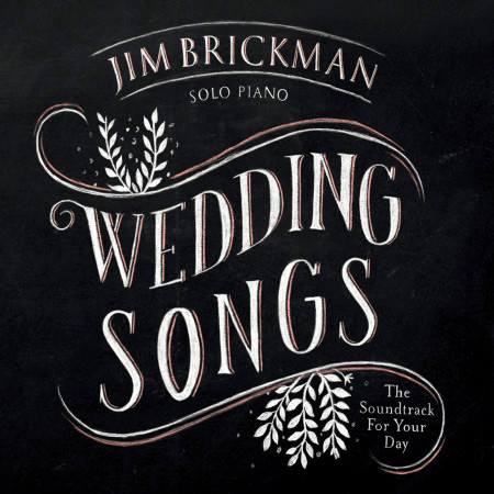 Wedding Songs: The Soundtrack For Your Day