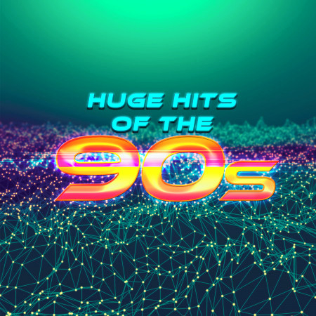Huge Hits of the 90s