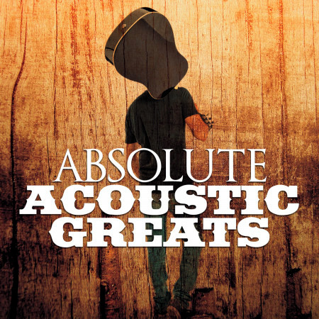 Absolute Acoustic Greats