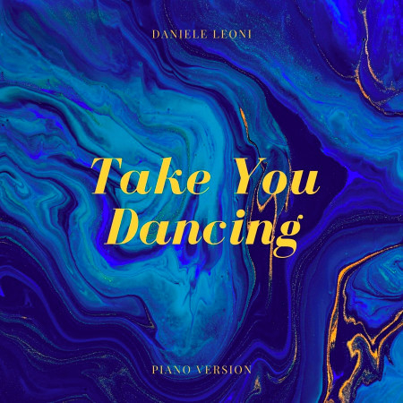 Take You Dancing (Piano Version)