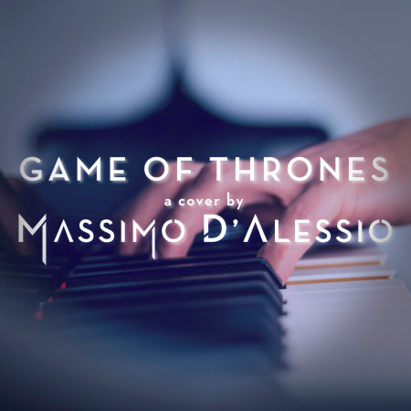 Game of Thrones (Piano Version)