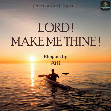 Lord! Make Me Thine!