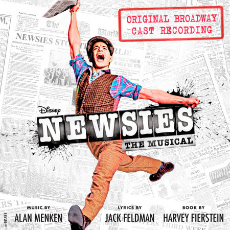 I Never Planned On You / Don't Come A-Knocking (From "Newsies"/Original Broadway Cast Recording)