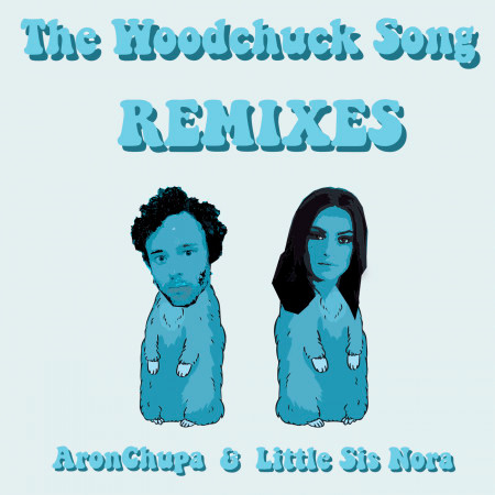 The Woodchuck Song (Remixes)