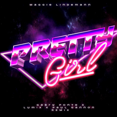 Pretty Girl (Gabry Ponte x LUM!X x Paul Gannon Remix) 專輯封面