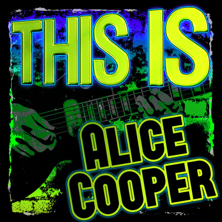 This Is Alice Cooper (Live)