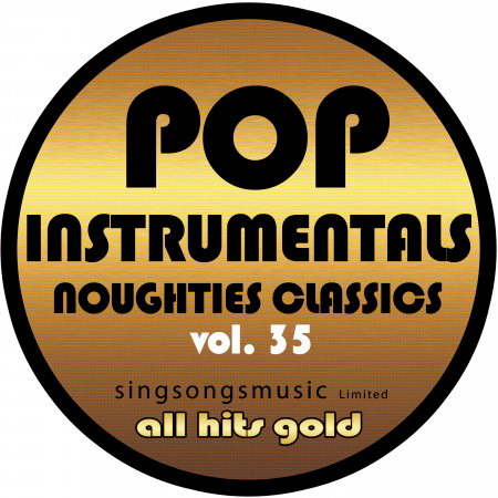 Pop Instrumentals: Noughties Classics, Vol. 35