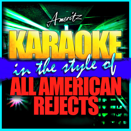 Last Song (In the Style of All American Rejects) [Karaoke Version]