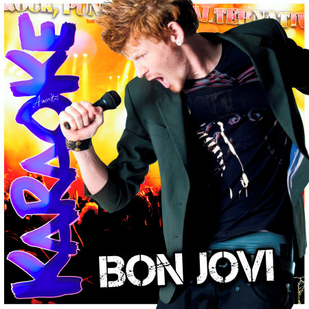 Someday I'll Be Saturday Night (In the Style of Bon Jovi) [Karaoke Version]