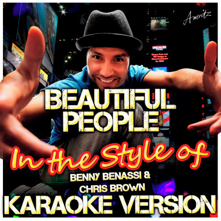 Beautiful People (In the Style of Benny Benassi & Chris Brown) [Karaoke Version]